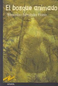 Libro: El bosque animado - Fernández Flórez, Wenceslao
