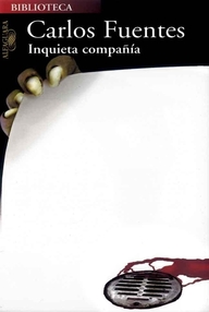 Libro: Inquieta compañía - Fuentes, Carlos
