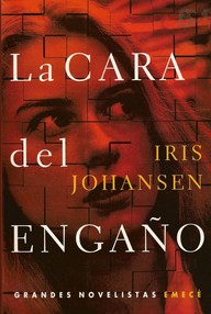 Libro: Eve Duncan & Friends - 01 La cara del engaño - Johansen, Iris