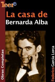 Libro: La casa de Bernarda Alba - García Lorca, Federico