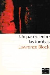 Libro: Matt Scudder - 10 Un paseo entre las tumbas - Block, Lawrence