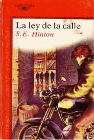 Libro: La ley de la calle - Hinton, Susan E.
