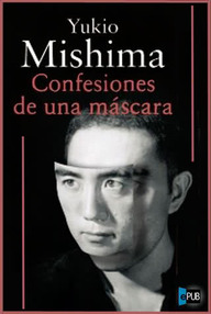 Libro: Confesiones de una máscara - Mishima, Yukio