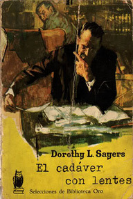 Libro: Lord Peter Wimsey - 01 El cadáver con lentes - Sayers, Dorothy