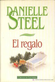 Libro: El regalo - Steel, Danielle