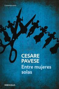 Libro: Entre mujeres solas - Pavese, Cesare