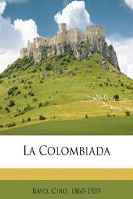 Libro: La Colombiada - Bayo, Ciro