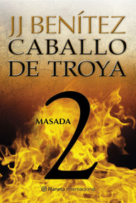 Libro: Caballo de Troya - 02 Masada - Benítez, J. J