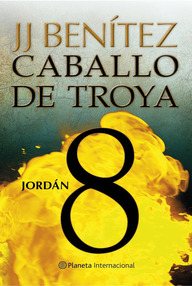 Libro: Caballo de Troya - 08 Jordán - Benítez, J. J