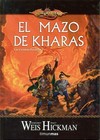 Dragonlance: Las crónicas perdidas - 01 El mazo de Kharas