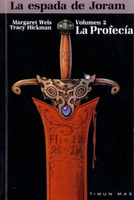 Libro: La espada de Joram - 02 La profecía - Weis, Margaret & Hickman, Tracy