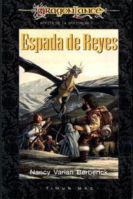 Libro: Dragonlance: Héroes de la Dragonlance I - 02 Espada de Reyes - Berberick, Nancy Varían