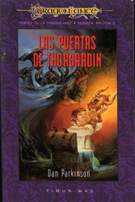 Libro: Dragonlance: Héroes de la Dragonlance II - 02 Las puertas de Thorbardin - Parkinson, Dan