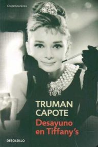 Libro: Desayuno en Tiffany's - Capote, Truman