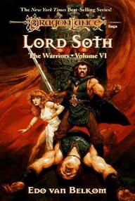Libro: Dragonlance: Los Guerreros - 06 Lord Soth - Belkom, Edo van
