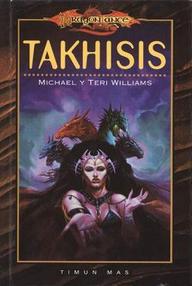Libro: Dragonlance: Villanos - 06 Takhisis - Williams, Michael