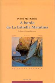 Libro: A bordo de la 'Estrella Matutina' y otros relatos - Mac Orlan, Pierre