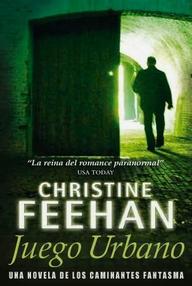 Libro: Caminantes fantasmas - 08 Juego urbano - Christine Feehan