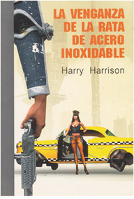 Libro: La rata de acero inoxidable - 02 La venganza de la rata de acero inoxidable - Harrison, Harry