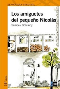 Libro: El pequeño Nicolás - 04 Los amiguetes del pequeño Nicolás - Goscinny, René