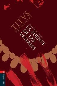 Libro: Titus Flaminius - 01 La fuente de las vestales - Nahmias, Jean-François