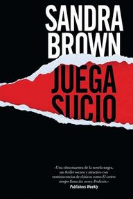 Libro: Juega sucio - Brown, Sandra