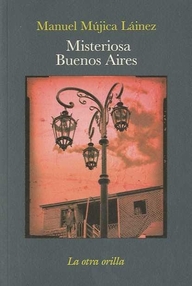 Libro: Misteriosa Buenos Aires - Mújica Láinez, Manuel