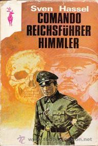 Libro: Sven Hassel - 09 Comando Reichsführer Himmler - Boerge Villy Redsted Pedersen
