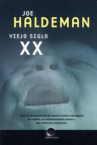 Libro: Viejo siglo XX - Haldeman, Joe