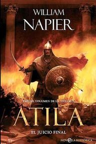 Libro: Atila - 03 Atila. El Juicio Final - Napier, William