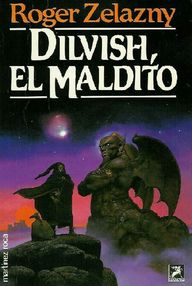 Libro: Dilvish - 01 Dilvish, el Maldito - Zelazny, Roger