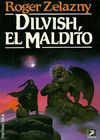 Dilvish - 01 Dilvish, el Maldito