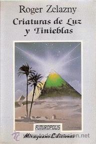 Libro: Criaturas de luz y tinieblas - Zelazny, Roger