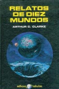 Libro: Relatos de diez mundos - Clarke, Arthur C.