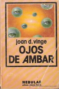 Libro: Ojos de ámbar - Vinge, Joan D.
