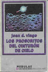 Libro: Los proscritos del cinturón del cielo - Vinge, Joan D.
