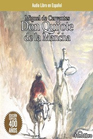 Libro: El Ingenioso Hidalgo don Quijote de la Mancha - Cervantes Saavedra, Miguel de