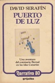 Libro: Comisario Bernal - 05 Puerto de Luz - David Serafin