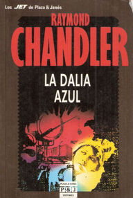 Libro: La Dalia azul - Chandler, Raymond