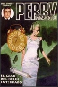 Libro: Perry Mason - 24 El caso del reloj enterrado - Gardner, Erle Stanley