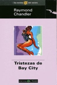 Libro: Tristezas de Bay City - Chandler, Raymond