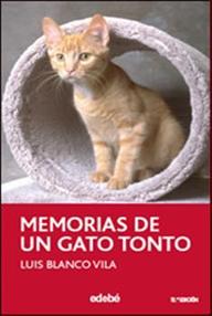Libro: Memorias de un gato tonto - Blanco Vila, Luis