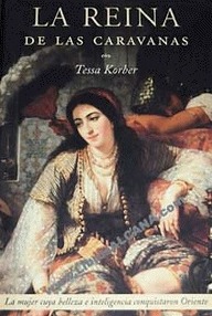 Libro: La reina de las caravanas - Korber, Tessa