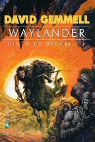 Libro: Drenai - 01 Waylander - Gemmell, David