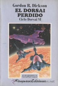 Libro: Dorsai - 06 El Dorsai perdido - Dickson, Gordon R.