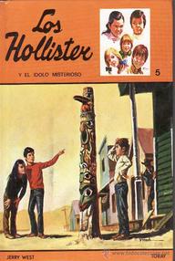 Libro: Los Hollister - 05 Los Hollister y el ídolo misterioso - West, Jerry