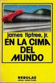 Libro: En la cima del mundo - Tiptree Jr., James
