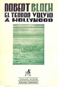 Libro: El terror volvió a Hollywood - Bloch, Robert