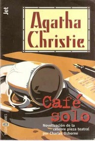 Libro: Poirot - 07 Café solo - Westmacott, Mary (Christie, Agatha)