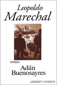 Libro: Adán Buenosayres - Marechal, Leopoldo